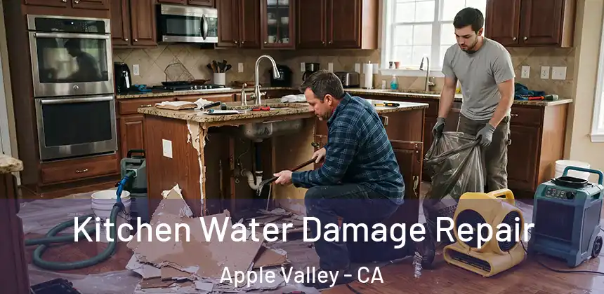  Kitchen Water Damage Repair Apple Valley - CA