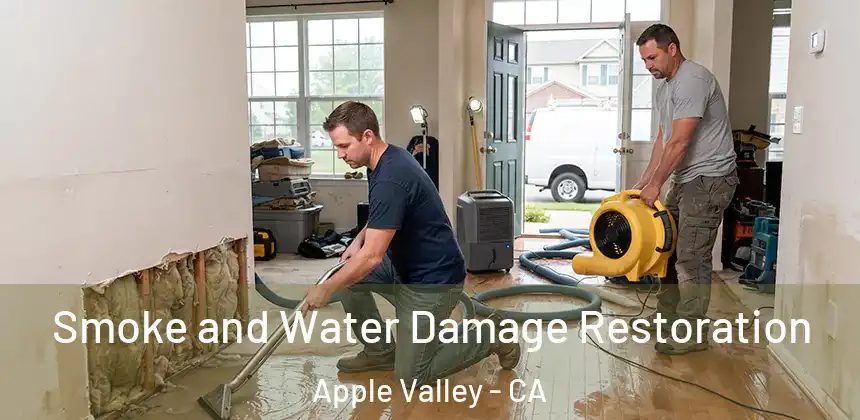  Smoke and Water Damage Restoration Apple Valley - CA